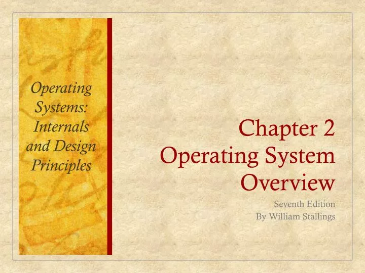 chapter 2 operating system overview