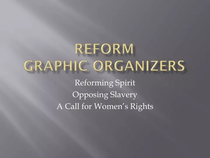 reform graphic organizers