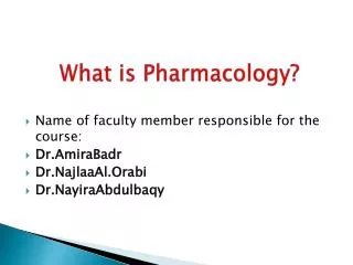 What is Pharmacology?