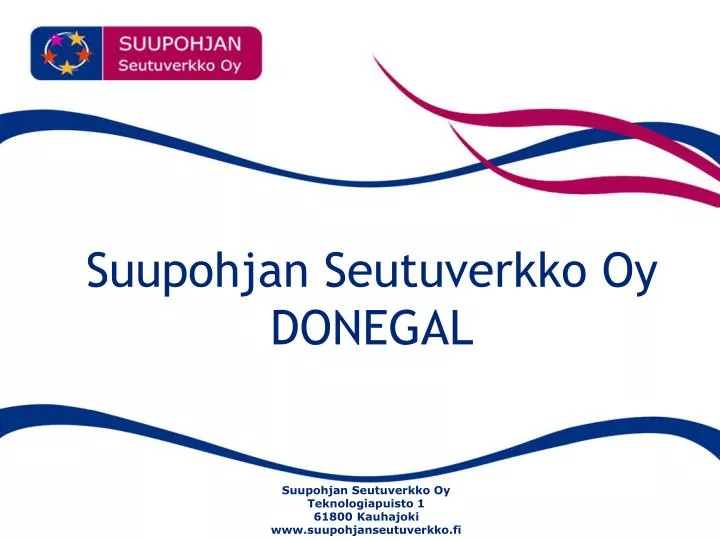 suupohjan seutuverkko oy donegal