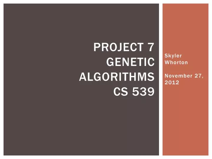 project 7 genetic algorithms cs 539
