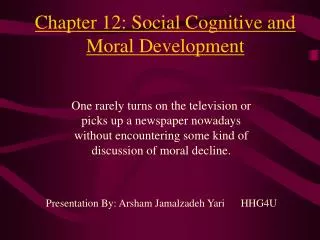 Chapter 12: Social Cognitive and Moral Development