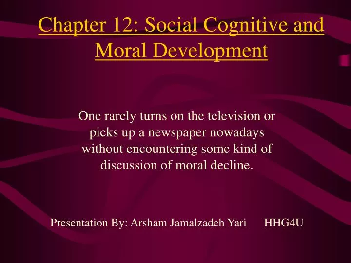 chapter 12 social cognitive and moral development