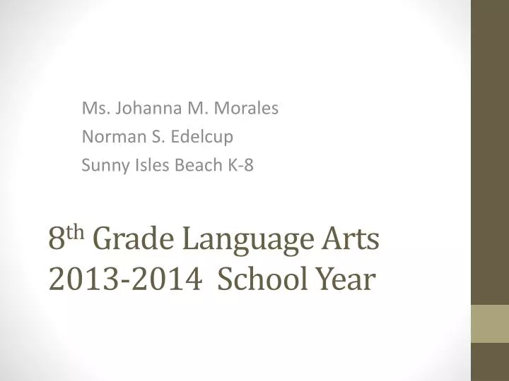 8 th grade language arts 2013 2014 school year