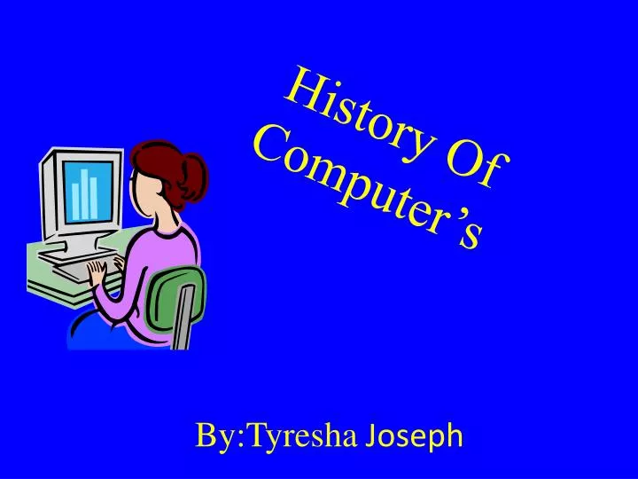 history of computer s