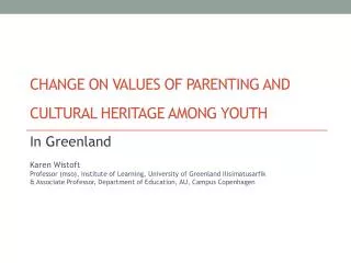 Change on values of parenting and cultural heritage among youth