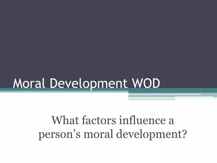 moral development wod