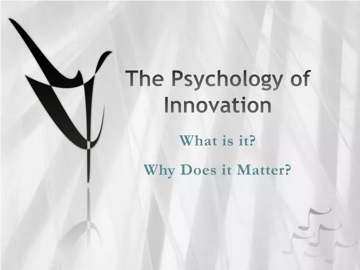 the psychology of innovation