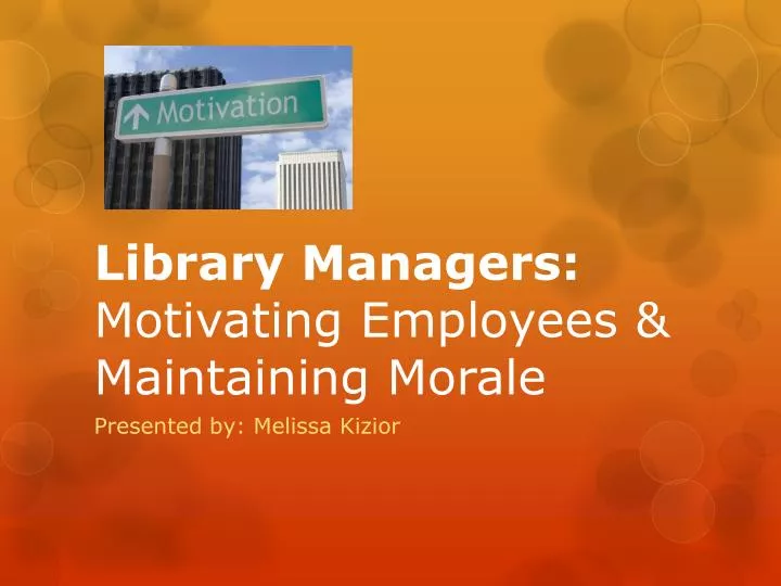 library managers motivating employees maintaining morale