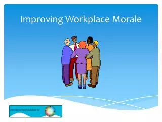 Improving Workplace Morale