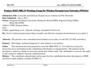 Project : IEEE P802.15 Working Group for Wireless Personal Area Networks (WPANs)