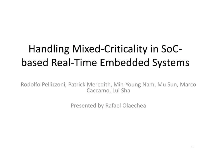 handling mixed criticality in soc based real time embedded systems