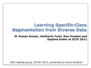 Learning Specific-Class Segmentation from Diverse Data