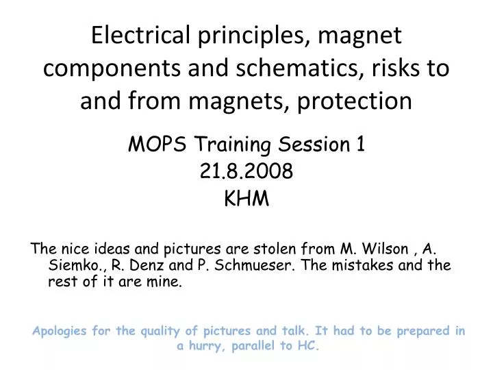 electrical principles magnet components and schematics risks to and from magnets protection