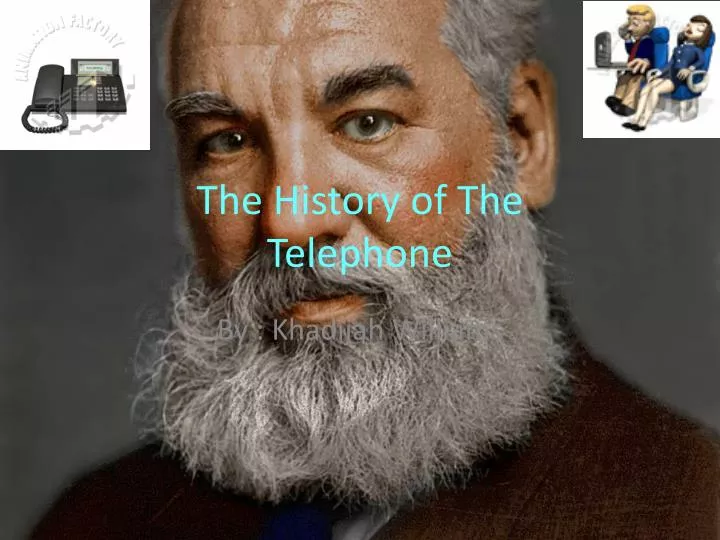 the history of the telephone