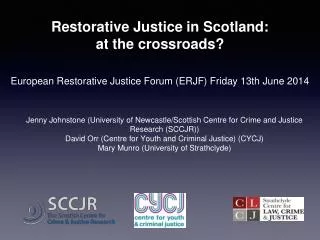 Restorative Justice in Scotland: at the crossroads?