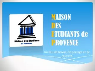 m aison d es e tudiants de p rovence