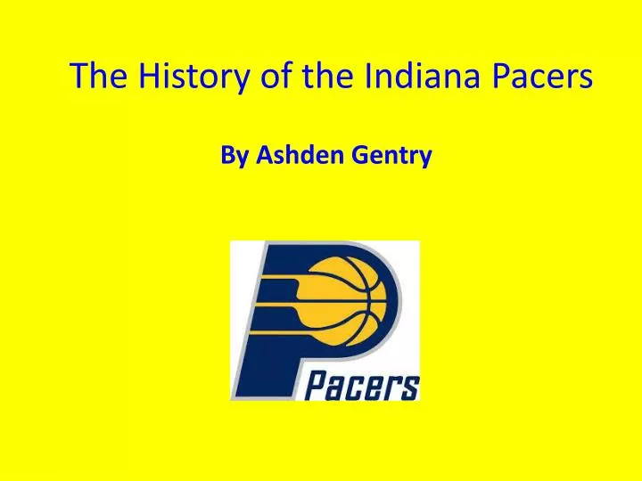 the history of the indiana pacers