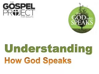 Understanding How God Speaks