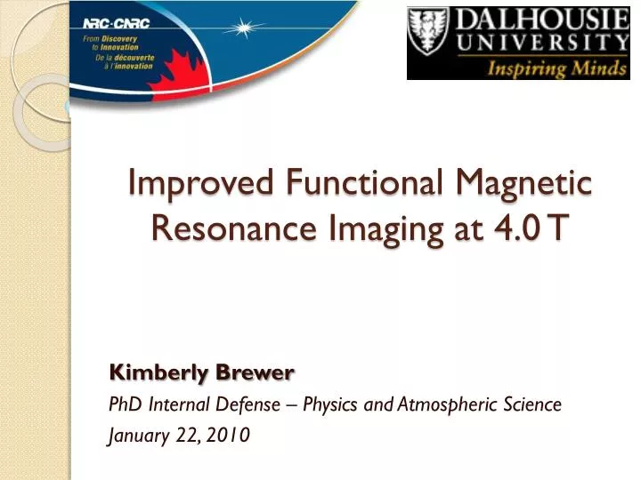 improved functional magnetic resonance imaging at 4 0 t