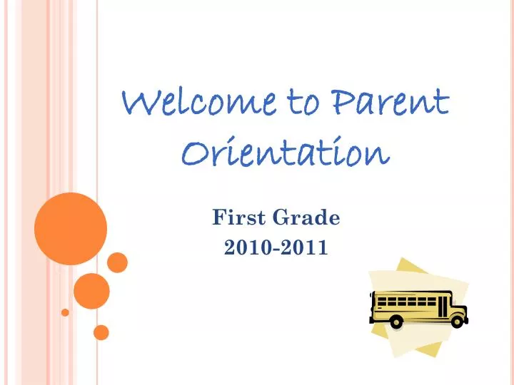 welcome to parent orientation