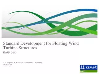 Standard Development for Floating Wind Turbine Structures