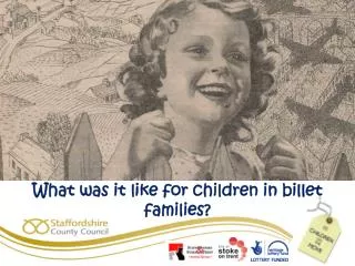 What was it like for children in billet families?