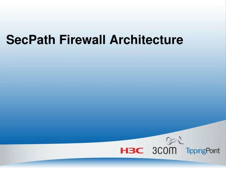 secpath firewall architecture