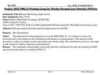 Project: IEEE P802.15 Working Group for Wireless Personal Area Networks (WPANs)