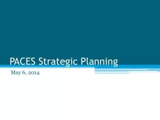 PACES Strategic Planning