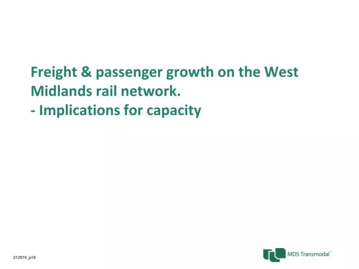 freight passenger growth on the west midlands rail network implications for capacity