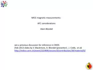 MICE magnetic measurements : AFC considerations Alain Blondel
