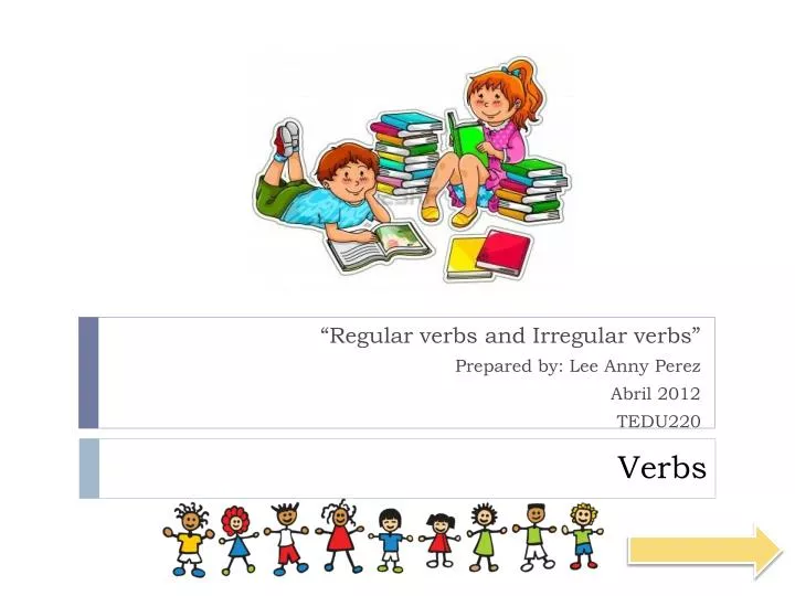 Past Simple There are two types of verbs: regular and irregular - ppt video  online download