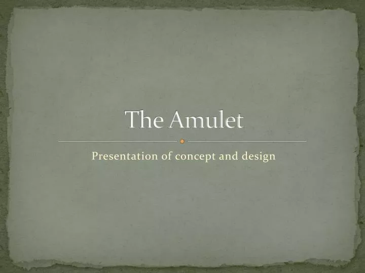 the amulet