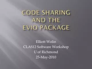 Code Sharing and the EVIO Package