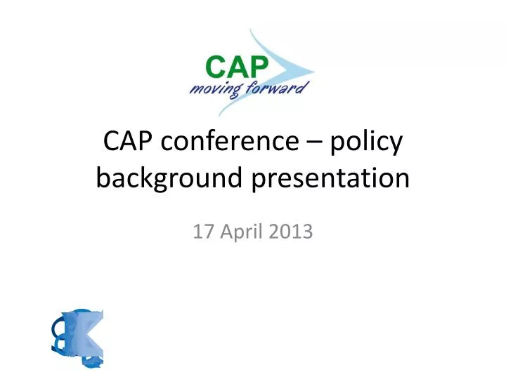 cap conference policy background presentation