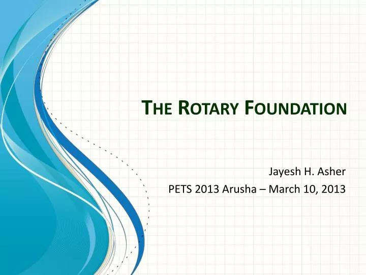 the rotary foundation