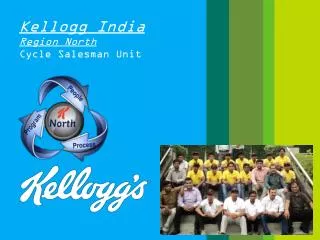 Kellogg India Region North Cycle Salesman Unit