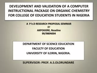 DEPARTMENT OF SCIENCE EDUCATION FACULTY OF EDUCATION UNIVERSITY OF ILORIN, NIGERIA.