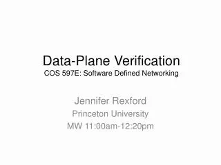 Jennifer Rexford Princeton University MW 11:00am-12:20pm