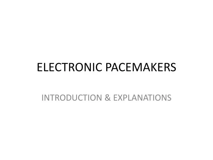 electronic pacemakers