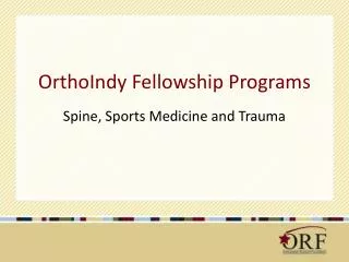 OrthoIndy Fellowship Programs