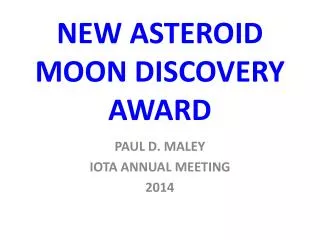 NEW ASTEROID MOON DISCOVERY AWARD