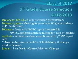 Class of 2017 9 th Grade Course Selection 2012-2013