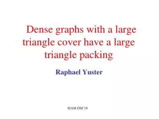 Dense graphs with a large triangle cover have a large triangle packing
