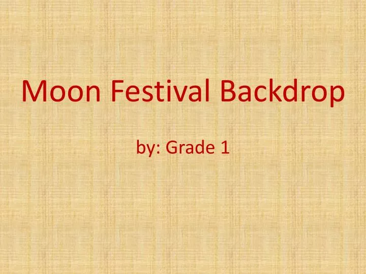 moon festival backdrop by grade 1