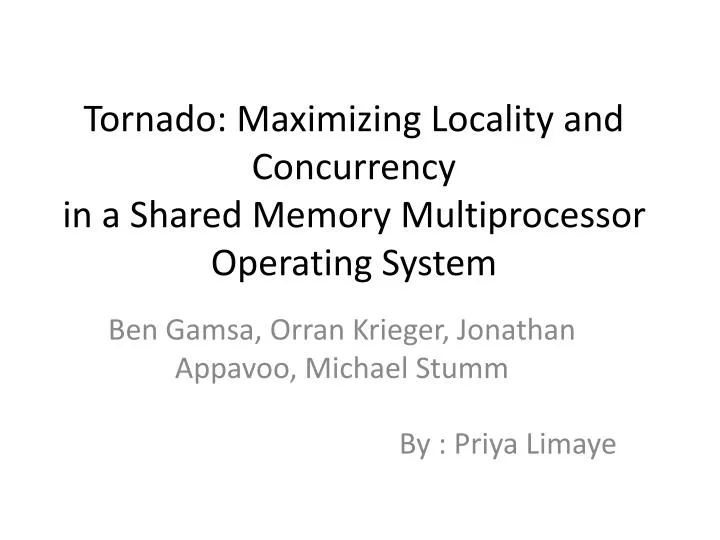 tornado maximizing locality and concurrency in a shared memory multiprocessor operating system
