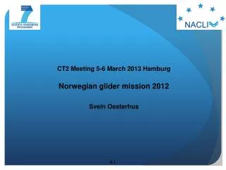 CT2 Meeting 5-6 March 2013 Hamburg Norwegian glider mission 2012 Svein Oesterhus