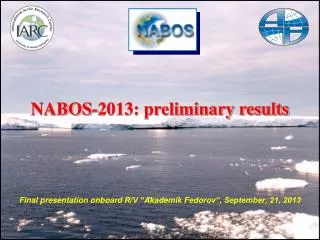 NABOS-2013: preliminary results