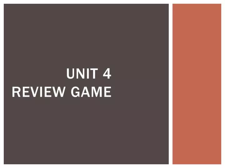 unit 4 review game